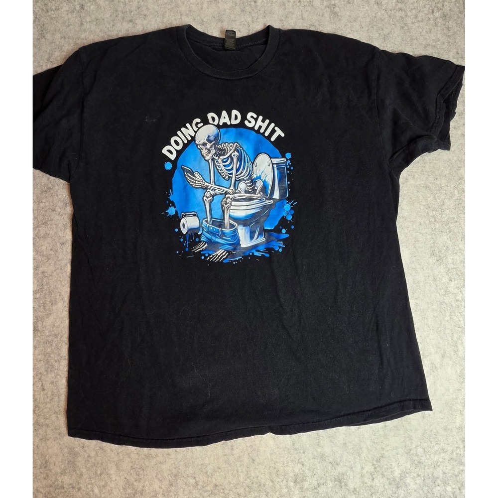 Gildan Heavy Cotton Doing Dad Shit Skeleton T-Shirt Black XL Funny Graphic Tee